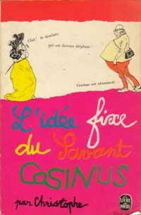 Livrenpoche : L'idée fixe du savant Cosinus - Christophe - Livre