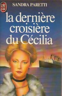 Livrenpoche : La dernière croisière du Cécilia - Sandra Paretti - Livre