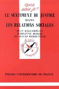 Livrenpoche : Le sentiment de justice dans les relations sociales - David Perrenoud, Jean Kellerhalls, Marianne Modak - Livre