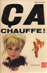 Livrenpoche : Ca chauffe ! - Saul Levinson - Livre