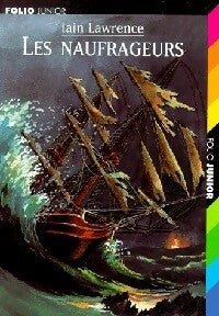 Livrenpoche : Les naufrageurs - Iain Lawrence - Livre