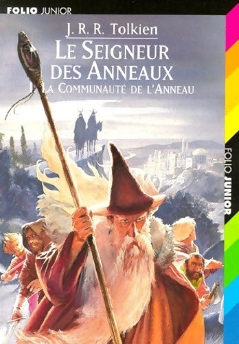 Livrenpoche : Le Seigneur des Anneaux Tome I : La fraternité de l'Anneau - John Ronald Reuel Tolkien - Livre