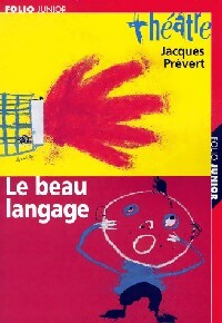 Livrenpoche : Le beau langage - Jacques Prévert - Livre