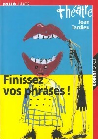 Livrenpoche : Théâtre Tome IV : Finissez vos phrases ! - Jean Tardieu - Livre