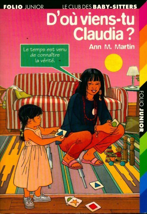 Livrenpoche : Le club des baby-sitters Tome XXXIII : D'où viens-tu Claudia ? - Ann Martin - Livre