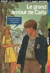 Livrenpoche : Le club des baby-sitters Tome XXXVII : Le grand amour de Carla - Ann Martin - Livre