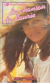 La chanson de Laurie - Suzanne Rand -  Haute Tension - Livre
