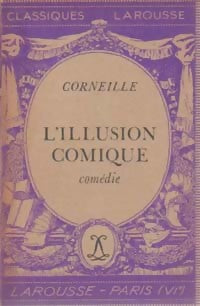 Livrenpoche : L'illusion comique - Pierre Corneille - Livre