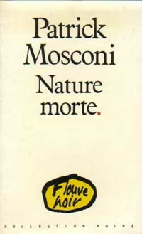 Livrenpoche : Nature morte - Patrick Mosconi - Livre