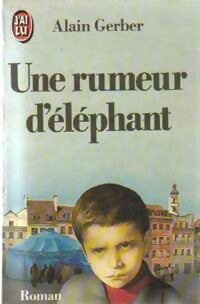 Livrenpoche : Une rumeur d'éléphant - Alain Gerber - Livre