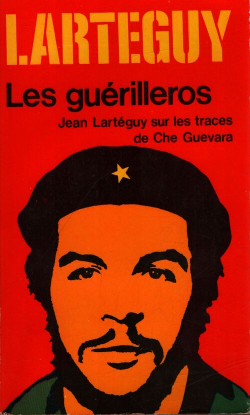 Les guérilleros - Jean Lartéguy - Livre