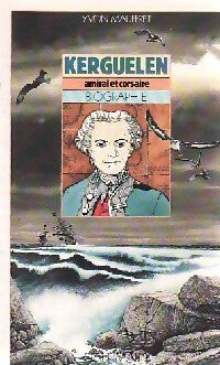 Livrenpoche : Kerguelen - Yvon Mauffret - Livre