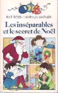 Livrenpoche : Les inséparables et le secret de noël - Pat Ross - Livre