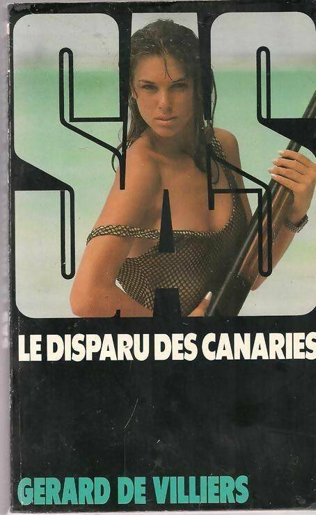 Livrenpoche : Le disparu des canaries - Gérard De Villiers - Livre