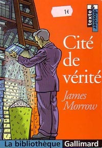 Livrenpoche : Cité de vérité - James Morrow - Livre