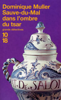 Livrenpoche : Sauve-du-mal dans l'ombre du tsar - Dominique Muller - Livre