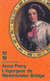 Livrenpoche : L'égorgeur de Westminster Bridge - Anne Perry - Livre