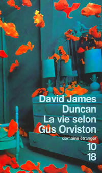 Livrenpoche : La vie selon Gus Orviston - David Duncan - Livre