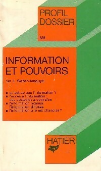 Information et pouvoirs - J. Weber-Amouyal -  Profil - Livre