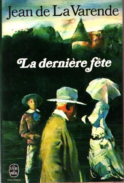 Livrenpoche : La dernière fête - Jean De la Varende - Livre