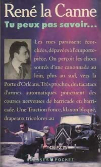 Livrenpoche : Tu peux pas savoir... - René La Canne - Livre