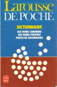 Livrenpoche : Larousse de poche. Dictionnaire des noms communs et des noms propres - Collectif - Livre