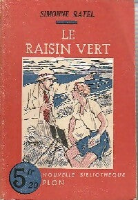 Livrenpoche : Le raisin vert - Simone Ratel - Livre