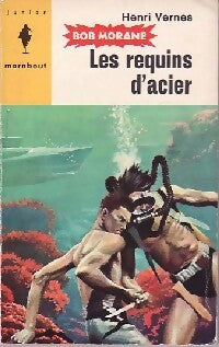 Les requins d'acier - Henri Vernes - Livre