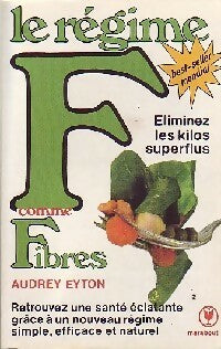 Livrenpoche : Le régime F comme fibres - A. Eyton - Livre