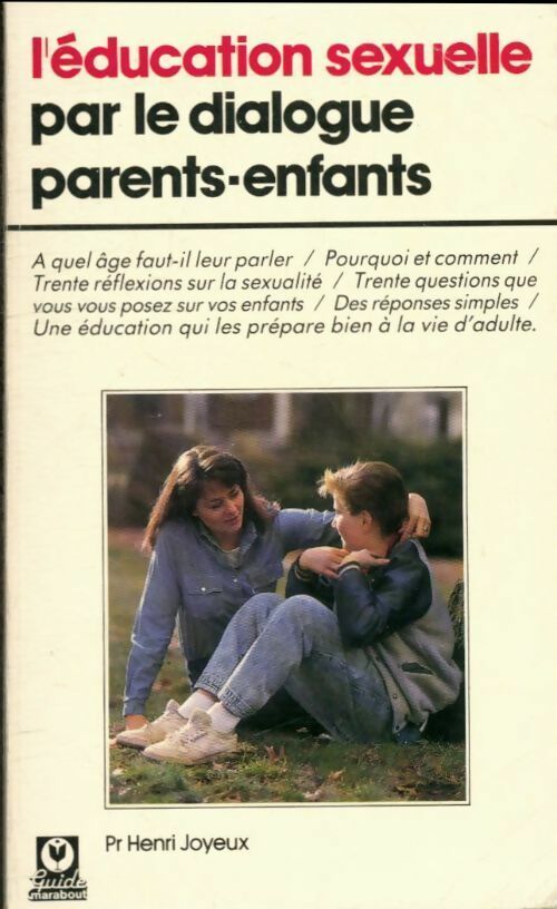Livrenpoche : L'éducation sexuelle par le dialogue - Henri Joyeux - Livre