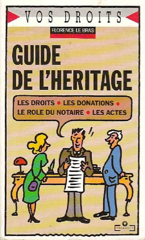 Livrenpoche : Guide de l'héritage - Florence Le Bras - Livre