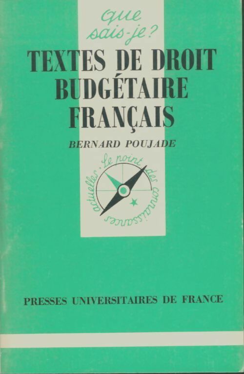 Livrenpoche : Textes de droit budgétaire français - Bernard Poujade - Livre