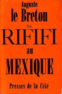Livrenpoche : Du rififi au Mexique (Chez Cuanthemoc) - Auguste Le Breton - Livre