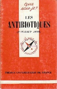 Livrenpoche : Les antibiotiques - Jean-Loup Avril - Livre