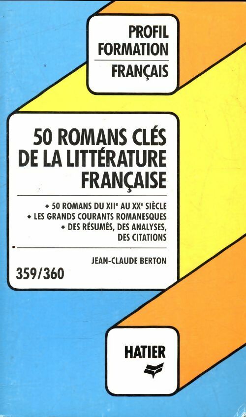 Livrenpoche : 50 romans clés de la littérature française - Jean-Claude Berton - Livre