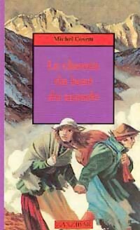 Livrenpoche : Le chemin du bout du monde - Michel Cosem - Livre