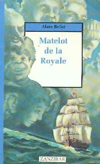 Livrenpoche : Matelot de la Royale - Alain Ballet - Livre