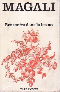 Livrenpoche : Rencontre dans la brume - Magali - Livre