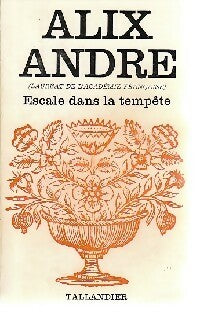 Livrenpoche : Escale dans la tempête - Alix André - Livre