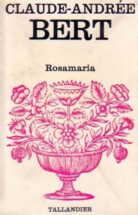Livrenpoche : Rosamaria - Claude-Andrée Bert - Livre