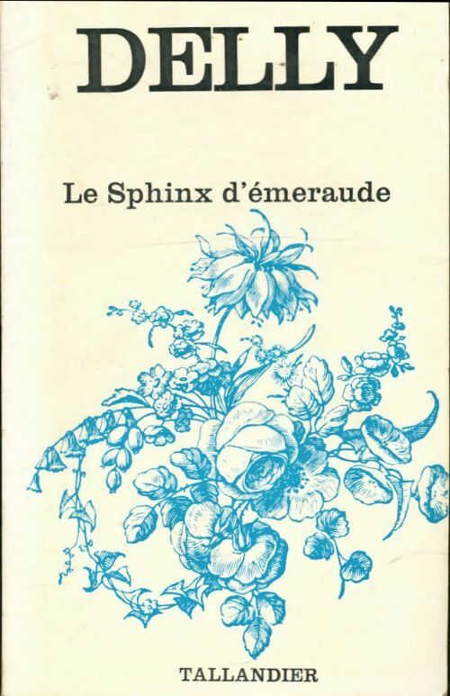 Livrenpoche : Le sphinx d'émeraude - Delly - Livre