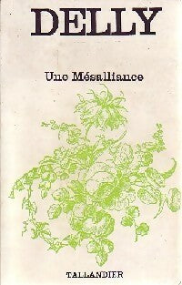 Livrenpoche : Une mésalliance - Delly - Livre