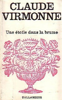 Livrenpoche : Une étoile dans la brume - Claude Virmonne - Livre