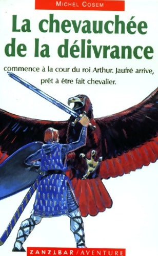 Livrenpoche : La chevauchée de la délivrance - Michel Cosem - Livre