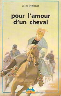 Livrenpoche : Pour l'amour d'un cheval - Alim Hekmat - Livre