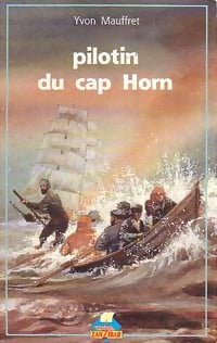 Livrenpoche : Pilotin du Cap Horn - Yvon Mauffret - Livre