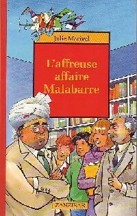 Livrenpoche : L'affreuse affaire Malabarre - Marivel-J - Livre