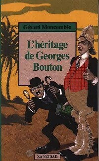 Livrenpoche : L'héritage de Georges Bouton - Gérard Moncomble - Livre