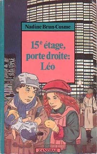15e étage, porte droite : Léo - Nadine Brun-Cosme - Livre