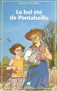 Livrenpoche : Le bel été de Pontabeille - Suzanne Malaval - Livre